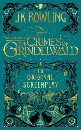 Cudzojazyčná literatúra Fantastic Beasts: The Crimes of Grindelwald - Joanne K. Rowling