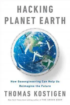 Prírodné vedy - ostatné Hacking Planet Earth (MR-EXP) - Thomas M. Kostigen