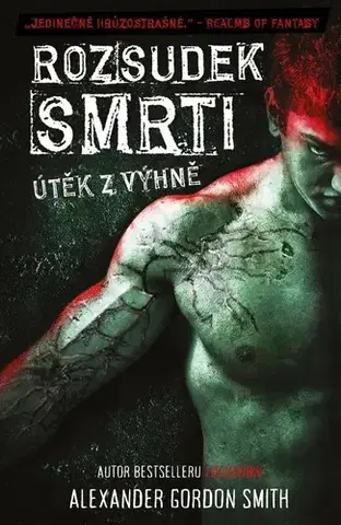 Detektívky, trilery, horory Rozsudek smrti: Útěk z výhně - Smith Gordon Alexander