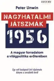 Svetové dejiny, dejiny štátov Nagyhatalmi játszmák 1956 - Peter Unwin