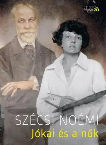 Svetová beletria Jókai és a nők - Noémi Szécsi