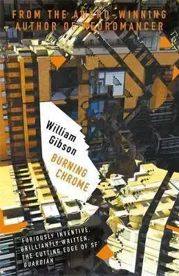 Cudzojazyčná literatúra Burning Chrome - William Gibson