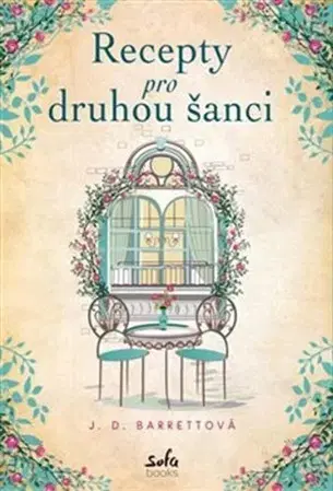 Romantická beletria Recepty pro druhou šanci - J.D. Barrettová