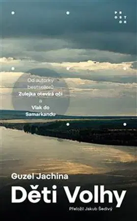 Svetová beletria Děti Volhy - Guzel Jachina