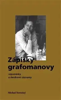 Literatúra Zápisky grafomanovy - Michal Novotný
