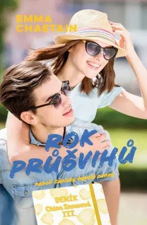Young adults Rok průšvihů - neboli Zápisky bývalé panny - Emma Chastain