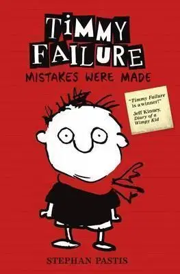 V cudzom jazyku Timmy Failure 1: Mistakes Were Made - Stephan Pastis
