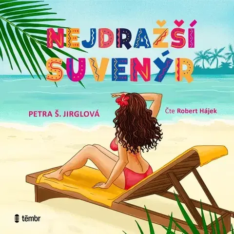Romantická beletria Témbr Nejdražší suvenýr