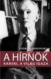 História - ostatné A hírnök - Zbikowski Andrzej