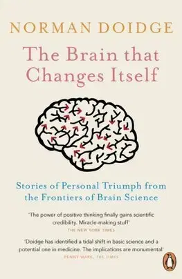 Psychológia, etika The Brain That Changes Itself - Norman Doidge