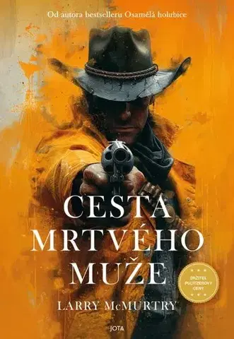 Historické romány Cesta mrtvého muže - Larry McMurtry,Jana Hlávková