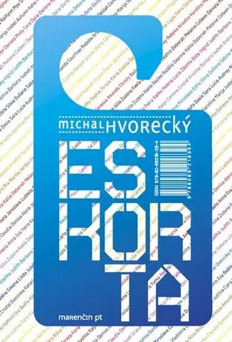 Romantická beletria Eskorta - Michal Hvorecký