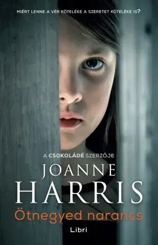 Historické romány Ötnegyed narancs - Joanne Harris