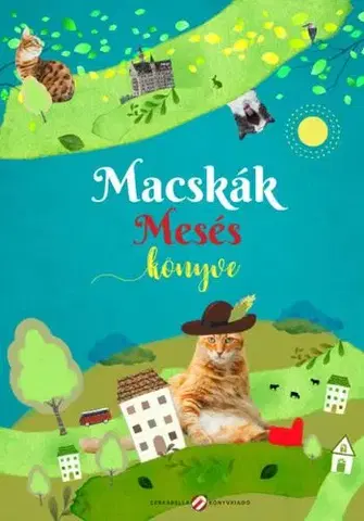Rozprávky Macskák mesés könyve - Kolektív autorov