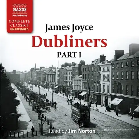 Svetová beletria Naxos Audiobooks Dubliners – Part I (EN)