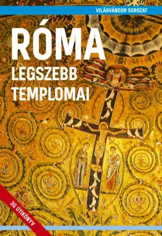 Európa Róma legszebb templomai