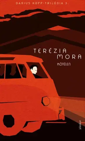 Svetová beletria Kötélen - Terézia Mora