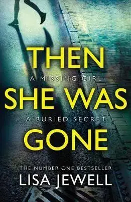 Cudzojazyčná literatúra Then She Was Gone - Lisa Jewell