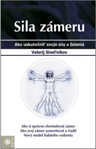 Rozvoj osobnosti Sila zámeru - Valerij Sineľnikov