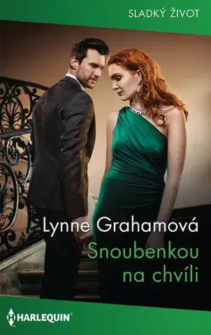 Romantická beletria Snoubenkou na chvíli - Lynne Graham