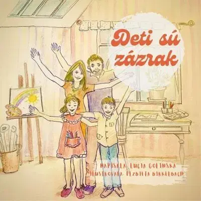 Pre dievčatá Deti sú zázrak - Lucia Golinska,Elzbieta Birkelbach