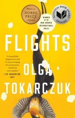 Cudzojazyčná literatúra Flights - Olga Tokarczuková,Jennifer Croft