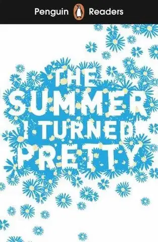 Zjednodušené čítanie Penguin Readers Level 3: The Summer I Turned Pretty (ELT Graded Reader) - Jenny Han