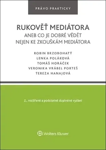Právo - ostatné Rukověť mediátora, 2. vydání - Kolektív autorov