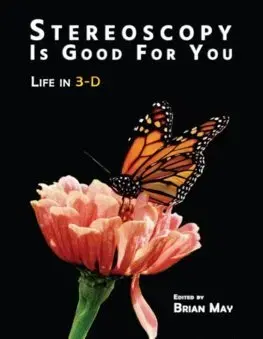 Fotografia Stereoscopy is Good For You - Brian May