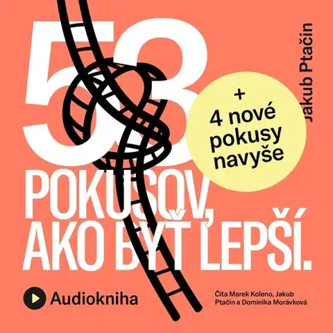 Rozvoj osobnosti Ptačin Jakub 53 pokusov, ako byť lepší