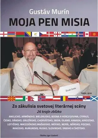 Biografie - ostatné Moja PEN misia - Gustáv Murín