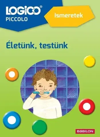 Príprava do školy, pracovné zošity LOGICO Piccolo 5410a - Ismeretek: Életünk, testünk