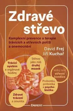 Zdravoveda, ochorenia, choroby Zdravé střevo - David Frej,Jiří Kuchař