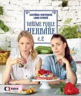 Kuchárky - ostatné Vaříme podle Herbáře č. 2 - Linda Rybová,Kateřina Winterová