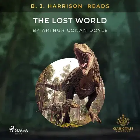 Svetová beletria Saga Egmont B. J. Harrison Reads The Lost World (EN)