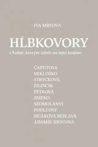Fejtóny, rozhovory, reportáže Hĺbkovory - Iva Mrvová