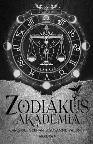Young adults A számvetés - Zodiákus Akadémia - (Különleges kiadás) - Caroline Peckham,Susanne Valenti