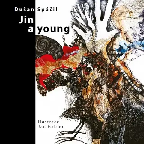 Česká poézia Jin a young - Dušan Spáčil,Jan Gabler