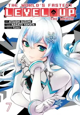Beletria - ostatné The World's Fastest Level Up (Manga) Vol. 7 - Nagato Yamata