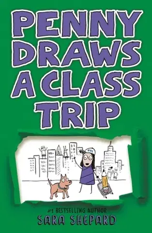 Pre deti a mládež Penny Draws a Class Trip - Sara Shepard