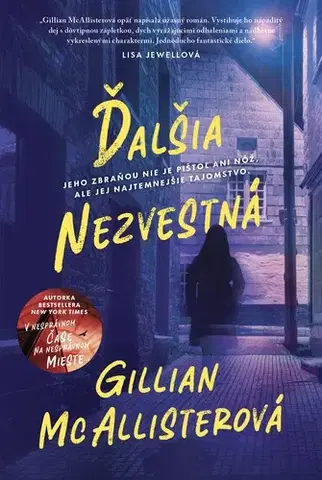 Detektívky, trilery, horory Ďalšia nezvestná - Gillian McAllister,Alexandra Ladzianska