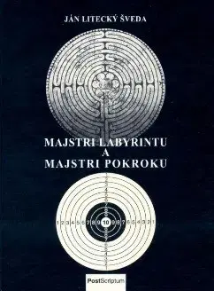 Slovenská poézia Majstri labyrintu a majstri pokroku - Jan Litecký-Šveda