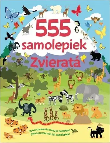 Nalepovačky, vystrihovačky, skladačky 555 samolepiek - Zvieratá