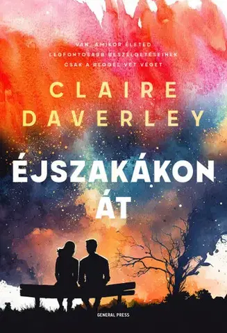 Romantická beletria Éjszakákon át - Claire Daverley,Tímea Fügedi