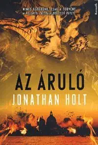 Detektívky, trilery, horory Az áruló - Jonathan Holt