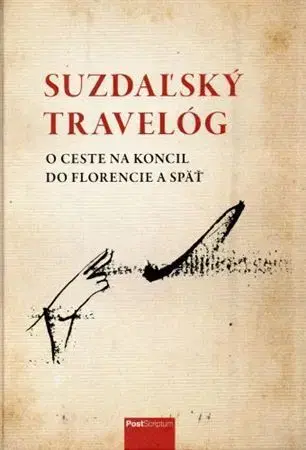 Archeológia, genealógia a heraldika Suzdaľský travelóg - Anna A. Hlaváčová