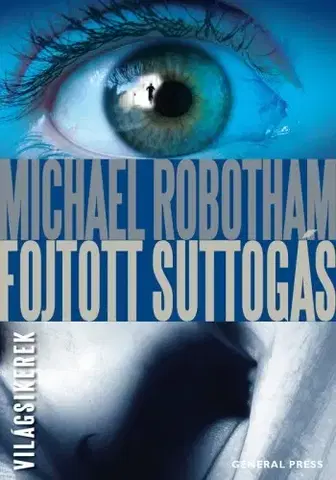 Detektívky, trilery, horory Fojtott suttogás - Michael Robotham