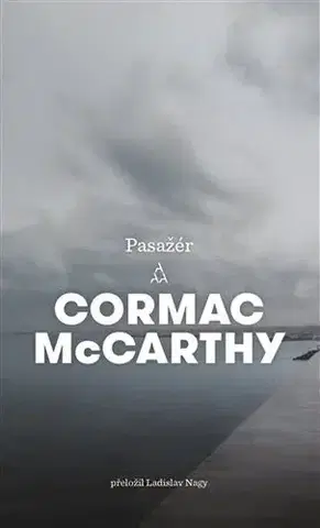 Romantická beletria Pasažér - Cormac McCarthy