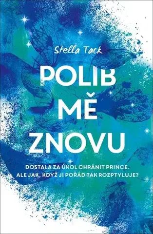 Romantická beletria Polib mě znovu - Stella Tack