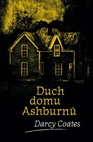 Detektívky, trilery, horory Duch domu Ashburnů - Darcy Coates